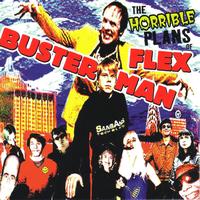 Patric C - The Horrible Plans of Flex Busterman