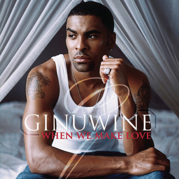Ginuwine - When We Make Love