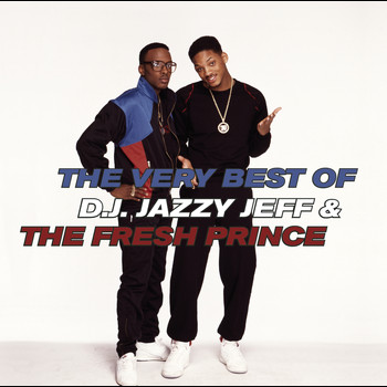 DJ Jazzy Jeff & The Fresh Prince - The Very Best Of D.J. Jazzy Jeff & The Fresh Prince