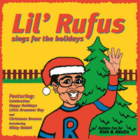 Lil' Rufus - Lil' Rufus Sings For The Holidays