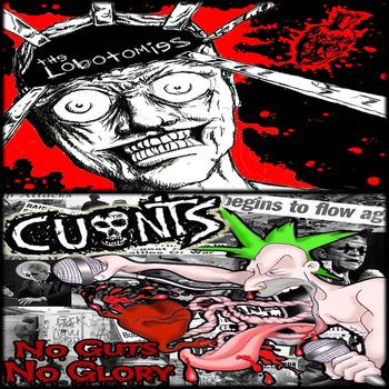 The Cunts, The Lobotomies - Split CD (Explicit)