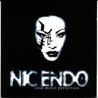 Nic Endo - Cold Metal Perfection