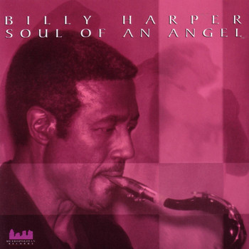 Billy Harper - Soul of an Angel