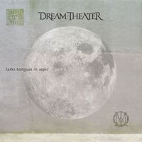 Dream Theater - Larks Tongues in Aspic, Pt. 2