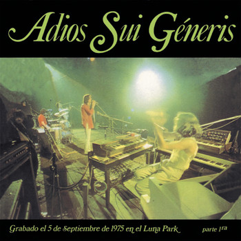 Sui Generis - Adiós Sui Generis Vol.I