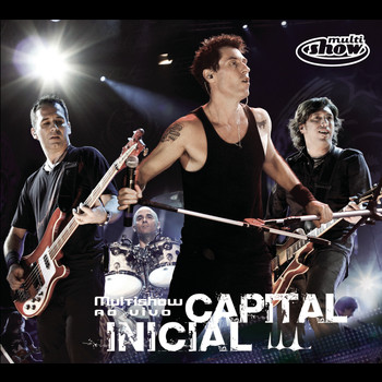 Capital Inicial - Capital Inicial Multishow Ao Vivo