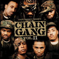 State Property - State Property Presents The Chain Gang Vol II