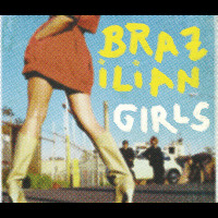 Brazilian Girls - Last Call