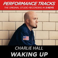 Charlie Hall - Waking Up (Performance Tracks)