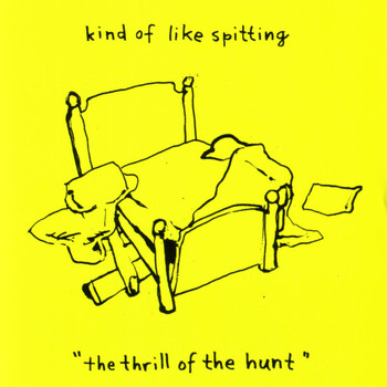 Kind of Like Spitting - The Thrill Of The Hunt