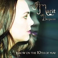 Marit Bergman - Snow On The 10th Of May