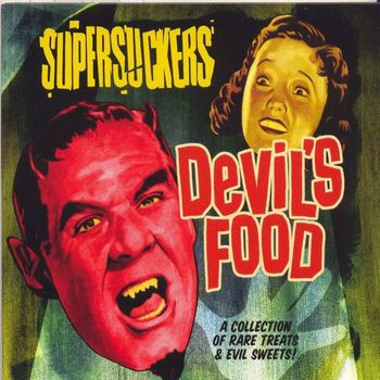 The Supersuckers - Devil's Food