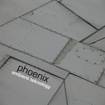 Ambient Teknology - Phoenix
