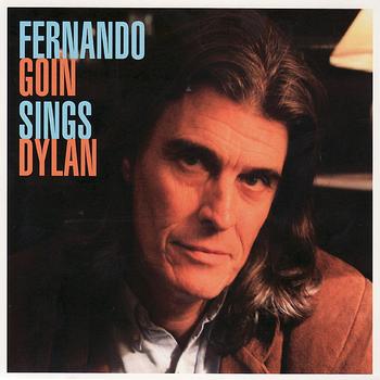 Fernando Goin - Sings Dylan
