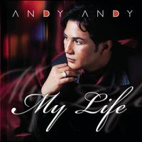 Andy Andy - Andy Andy...My Life