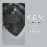 Kem - Love Calls REMIX