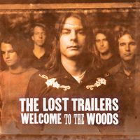 Lost Trailers - Welcome to the Woods