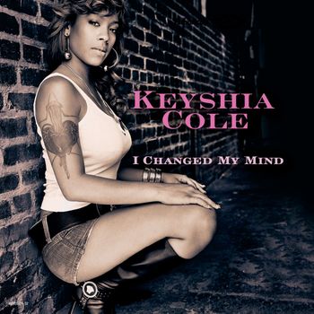 Keyshia Cole - I Changed My Mind