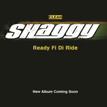 Shaggy - Ready Fi Di Ride (single)