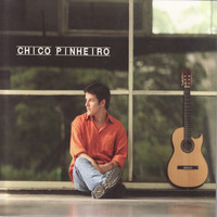 Chico Pinheiro - Chico Pinheiro