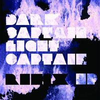 Dark Captain Light Captain - Remix EP