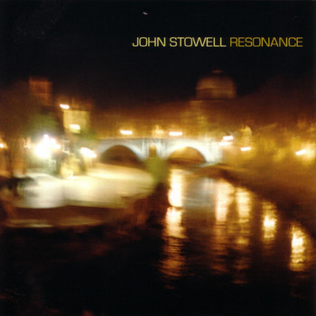 John Stowell - Resonance