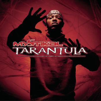 Mystikal - Tarantula (Explicit)