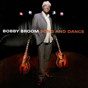 Bobby Broom - Song and Dance