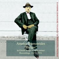 Antonis Dalgas - Antonis Dalgas in Asia Minor Songs (Recordings 1927-1931)