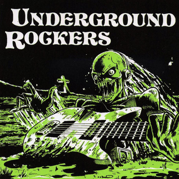 Various Artists - Underground Rockers Vol. 1 (Explicit)