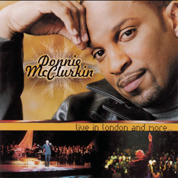 Donnie McClurkin - Live in London and More ..