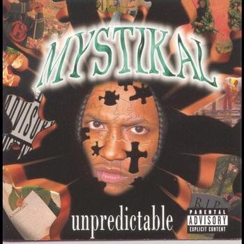 Mystikal - Unpredictable (Explicit)