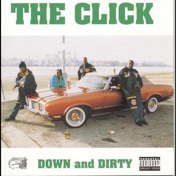 The Click - Down And Dirty (Explicit)