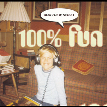 Matthew Sweet - 100 % Fun