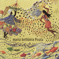 Maria Bethânia - Pirata