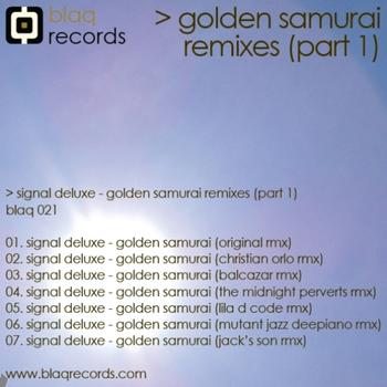 Signal Deluxe - Golden Samurai Remixes EP