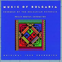 Nonesuch Explorer Series - EXPLORER SERIES: EUROPE - Bulgaria: Music of Bulgaria