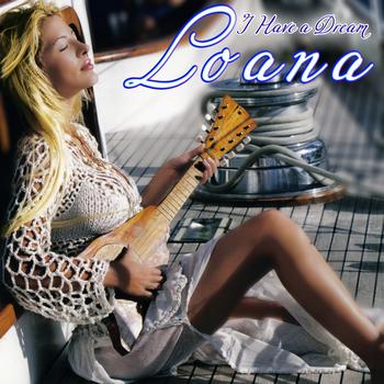 Loana - I Have a Dream