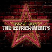 The Refreshments - Rock On