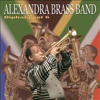 ALEXANDRA BRASS BAND - Diphala Volume 6