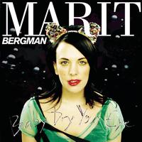 Marit Bergman - Baby Dry Your Eye