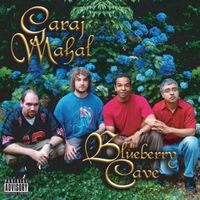 Garaj Mahal - Blueberry Cave (Explicit)