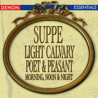 Various Artists - Suppe: Light Calvary Overture - Poet & Peasant Overture - Morning, Noon & Night in Vienna