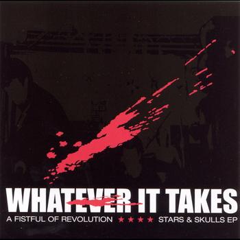 Whatever It Takes - A Fistful of Revolution
