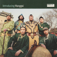 Hanggai - Introducing Hanggai