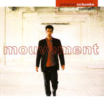 Sebastian Schunke - Mouvement