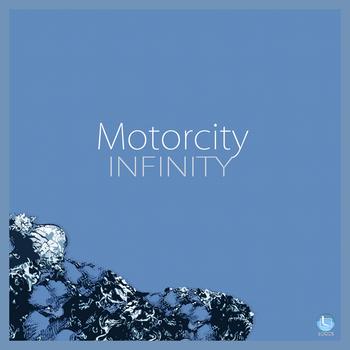 Motorcity - Infinity