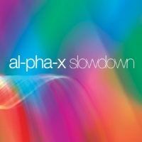 AL-PHA-X - Slowdown (alpha x)