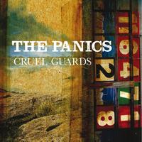 The Panics - Cruel Guards