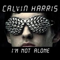 Calvin Harris - I'm Not Alone
